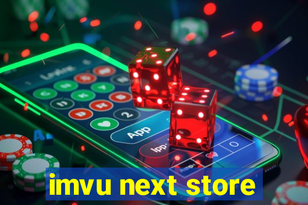 imvu next store